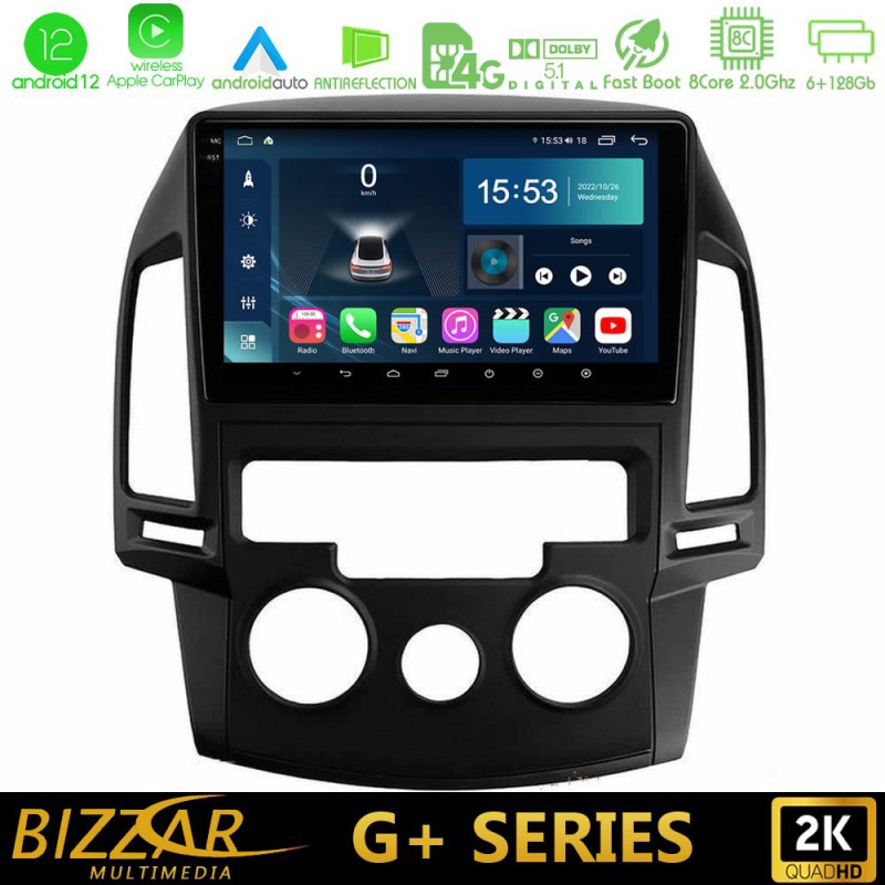 Bizzar G+ Series Hyundai i30 2007-2012 Manual A/C 8core Android14 6+128GB Navigation Multimedia Tablet 9" Bizzar G+ Series Hyundai i30 2007-2012 Manual A/C 8core Android14 6+128GB Navigation Multimedia Tablet 9"