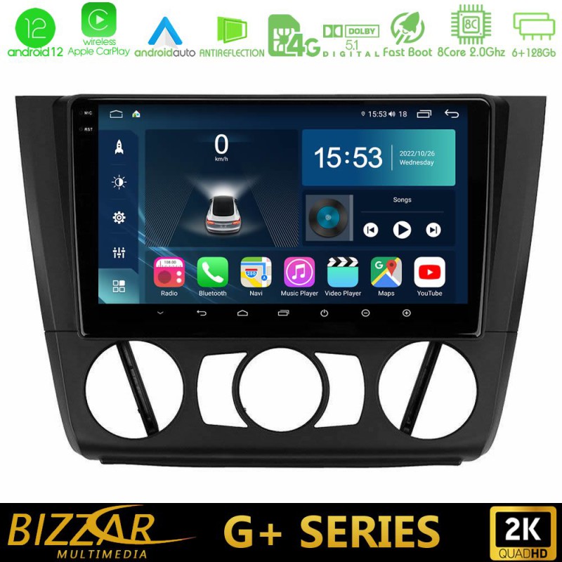 Bizzar G+ Series BMW 1Series E81/E82/E87/E88 (MANUAL A/C) 8core Android14 6+128GB Navigation Multimedia Tablet 9" Bizzar G+ Series BMW 1Series E81/E82/E87/E88 (MANUAL A/C) 8core Android14 6+128GB Navigation Multimedia Tablet 9"