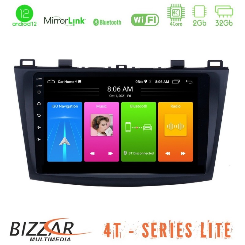 Bizzar 4T Series Mazda 3 2009-2014 4Core Android12 2+32GB Navigation Multimedia Tablet 9