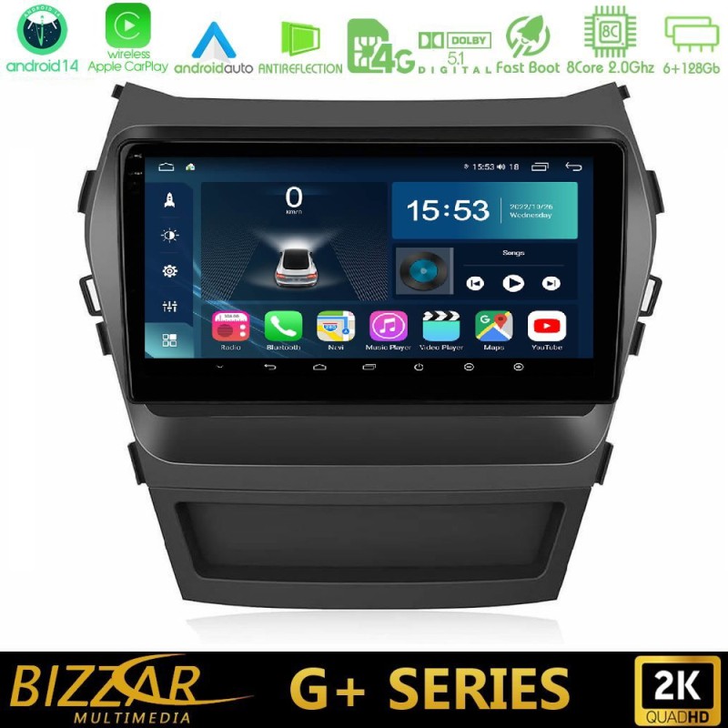 Bizzar G+ Series Hyundai iX45 2012-2017 8core Android14 6+128GB Navigation Multimedia Tablet 9"